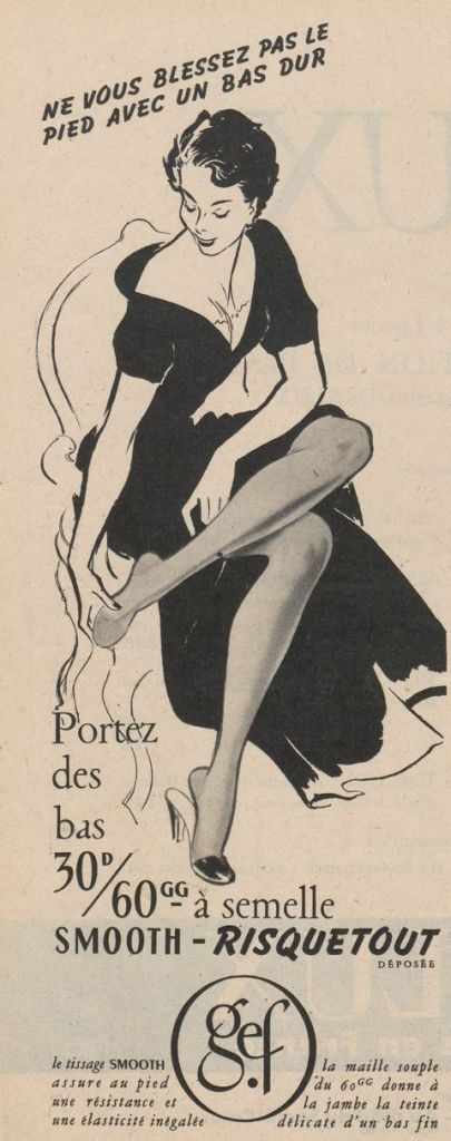 Une publicité vintage illustrant une femme en train d'enfiler un bas, promouvant des bas à semelle Smooth-Risquetout, avec le texte encourageant à ne pas se blesser le pied avec un bas trop "dur".